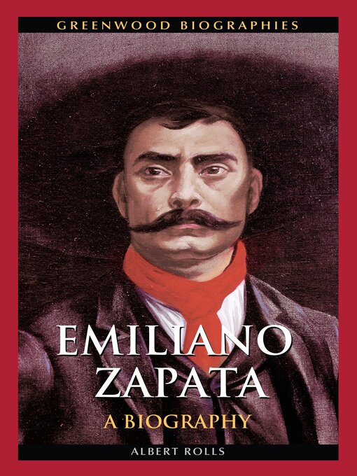 Title details for Emiliano Zapata by Albert Rolls - Wait list